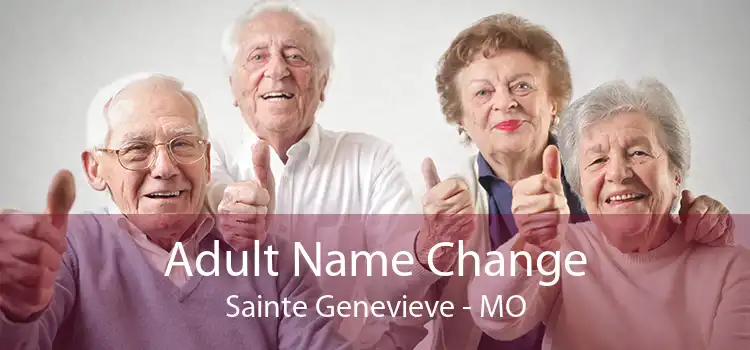  Adult Name Change Sainte Genevieve - MO