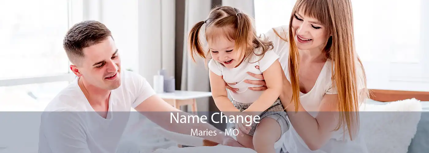  Name Change Maries - MO
